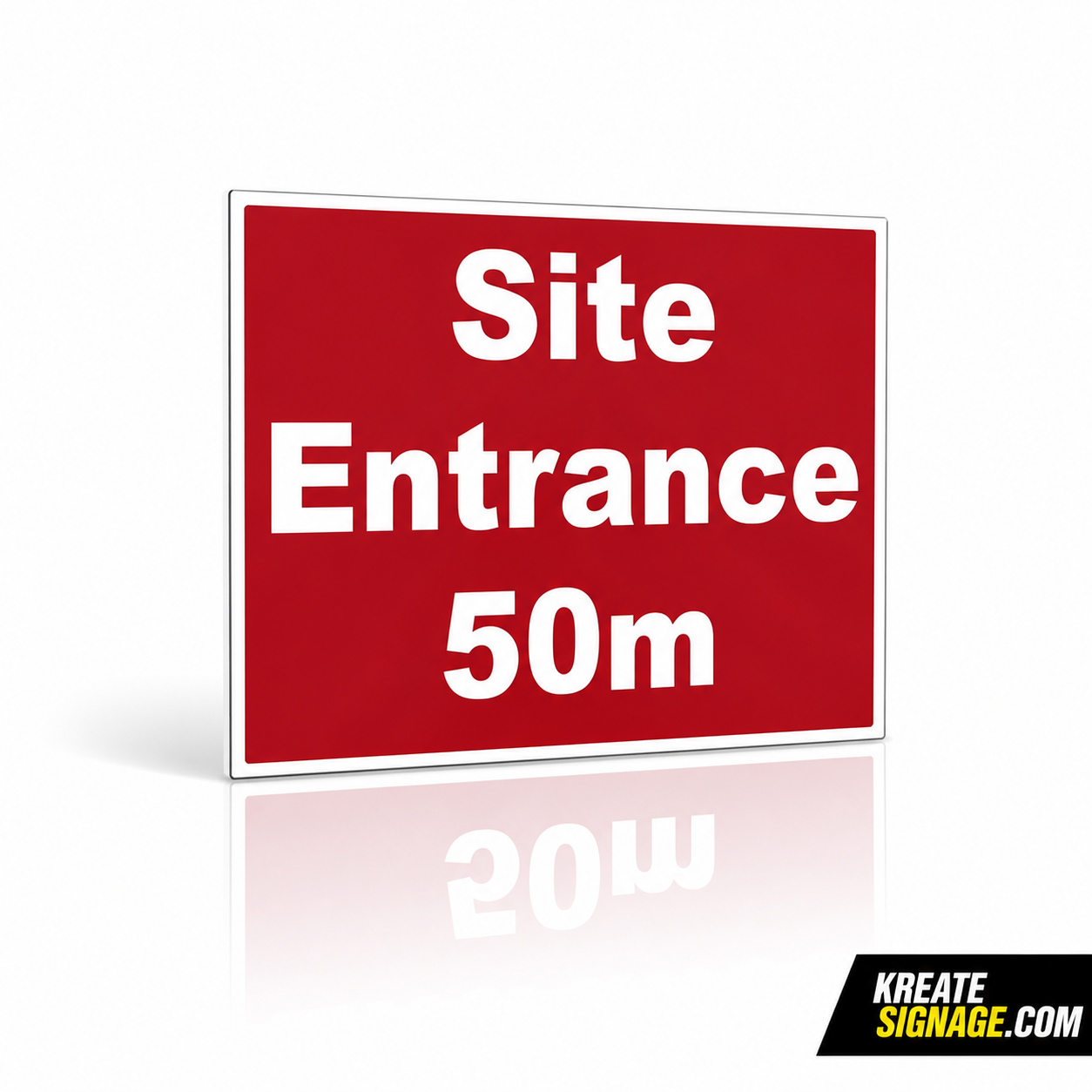 Site Entrance 50m Sign